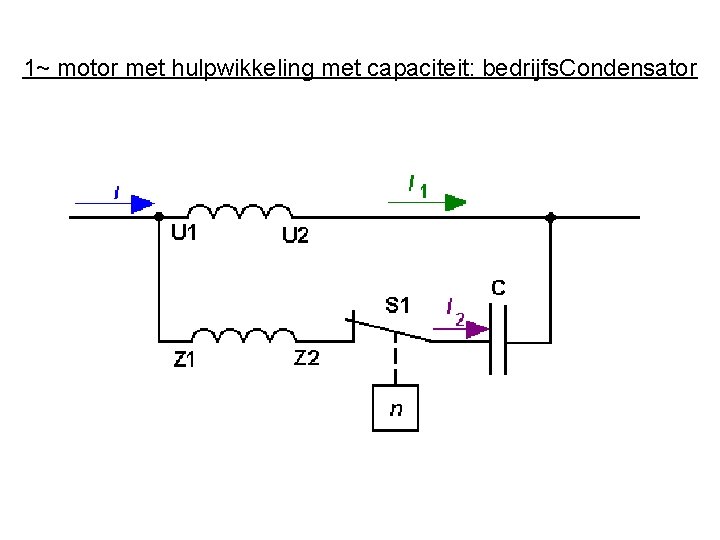 1~ motor met hulpwikkeling met capaciteit: bedrijfs. Condensator 