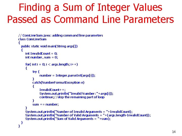 Finding a Sum of Integer Values Passed as Command Line Parameters // Com. Line.