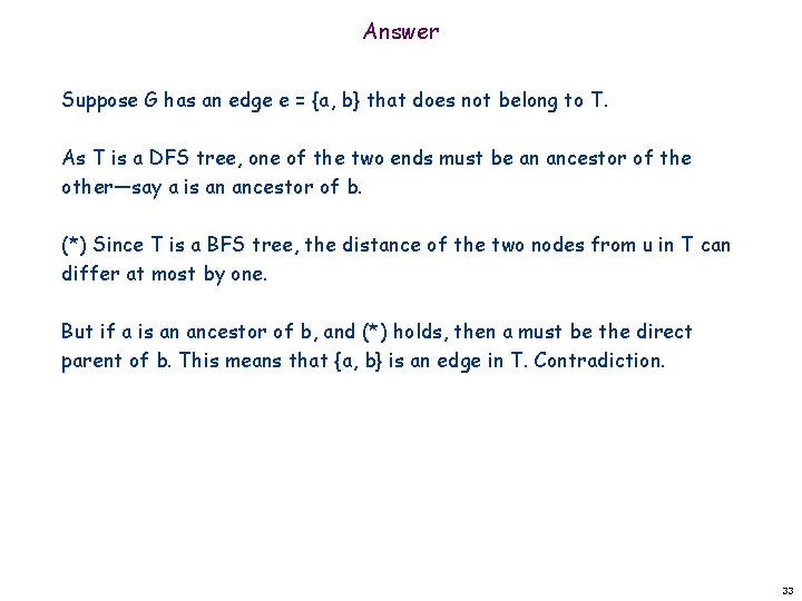 Answer Suppose G has an edge e = {a, b} that does not belong Answer Suppose G has an edge e = {a, b} that does not belong