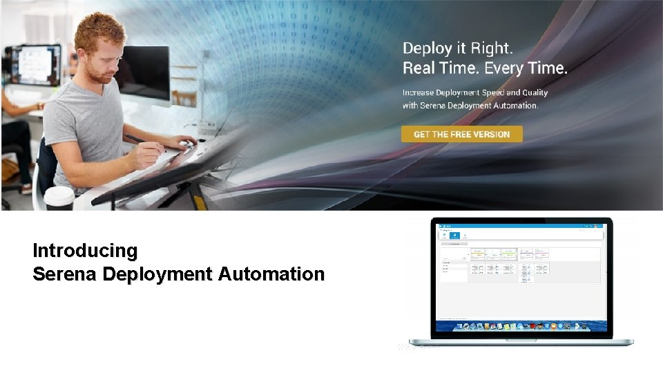 Introducing Serena Deployment Automation 
