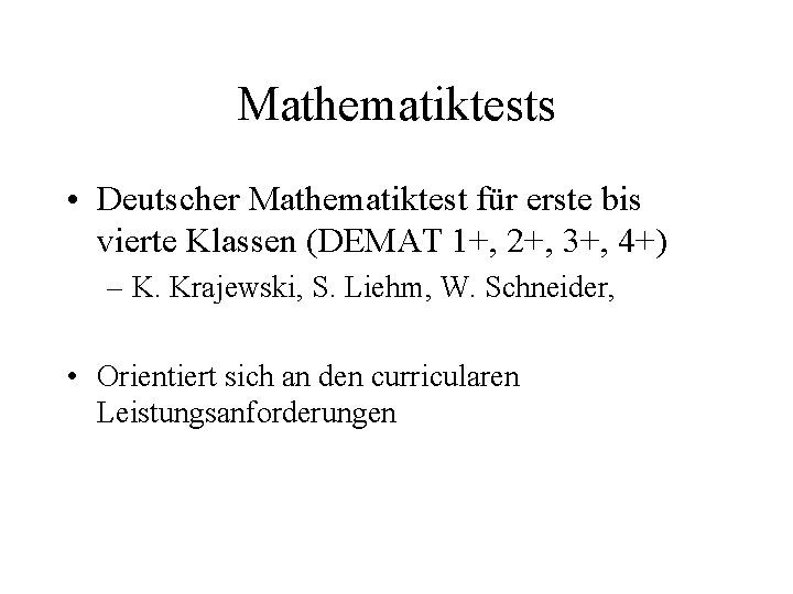 Mathematiktests • Deutscher Mathematiktest für erste bis vierte Klassen (DEMAT 1+, 2+, 3+, 4+)