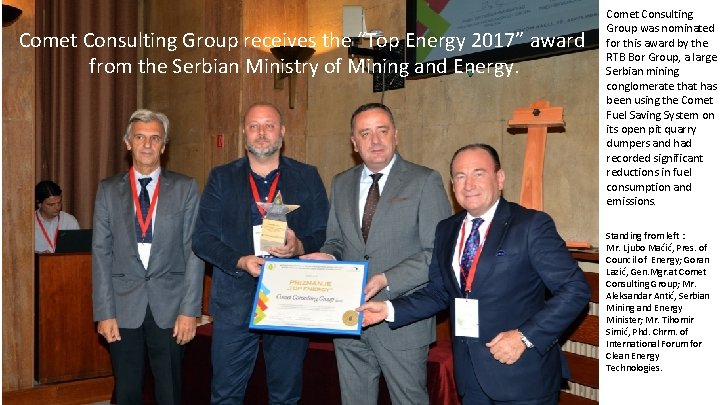 Comet Consulting Group receives the “Top Energy 2017” award from the Serbian Ministry of Comet Consulting Group receives the “Top Energy 2017” award from the Serbian Ministry of