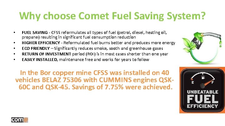 Why choose Comet Fuel Saving System? • • • FUEL SAVING - CFSS reformulates Why choose Comet Fuel Saving System? • • • FUEL SAVING - CFSS reformulates