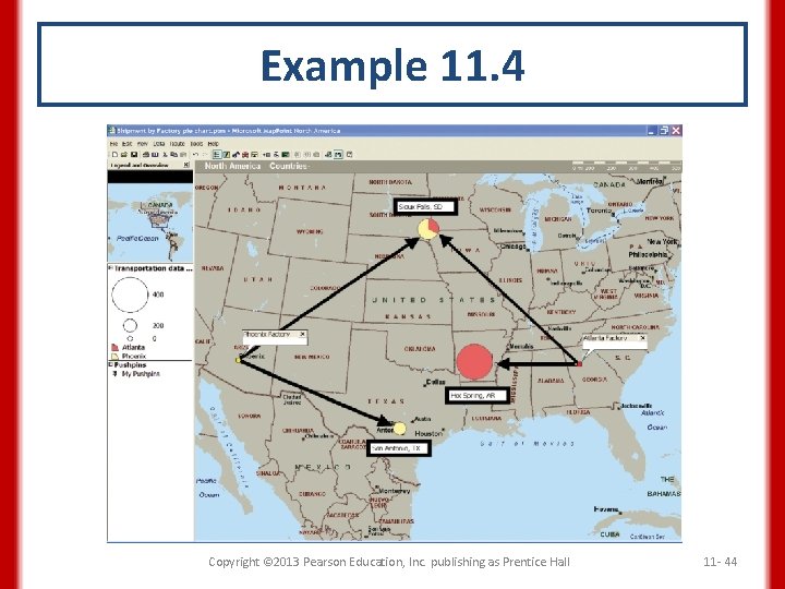 Example 11. 4 Copyright © 2013 Pearson Education, Inc. publishing as Prentice Hall 11