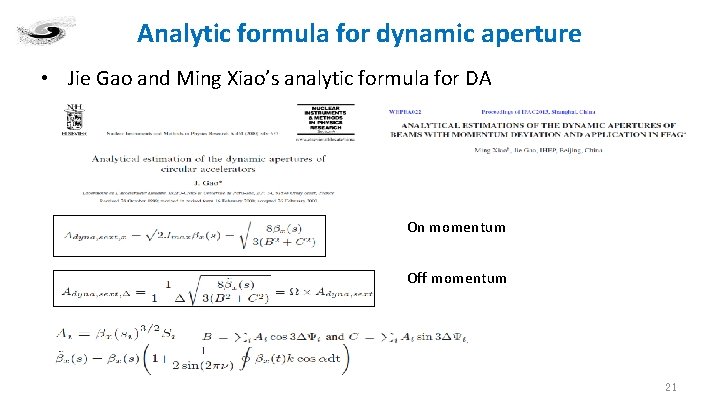 Analytic formula for dynamic aperture • Jie Gao and Ming Xiao’s analytic formula for