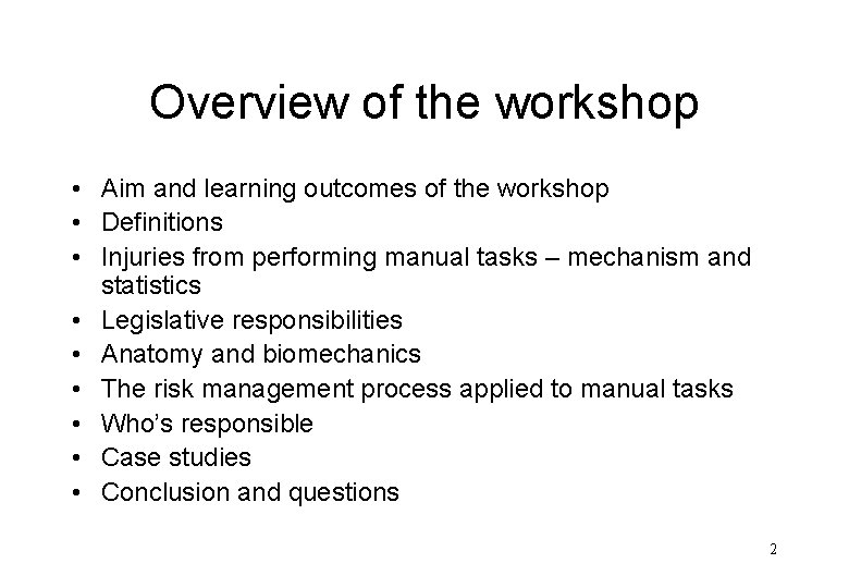 Overview of the workshop • Aim and learning outcomes of the workshop • Definitions