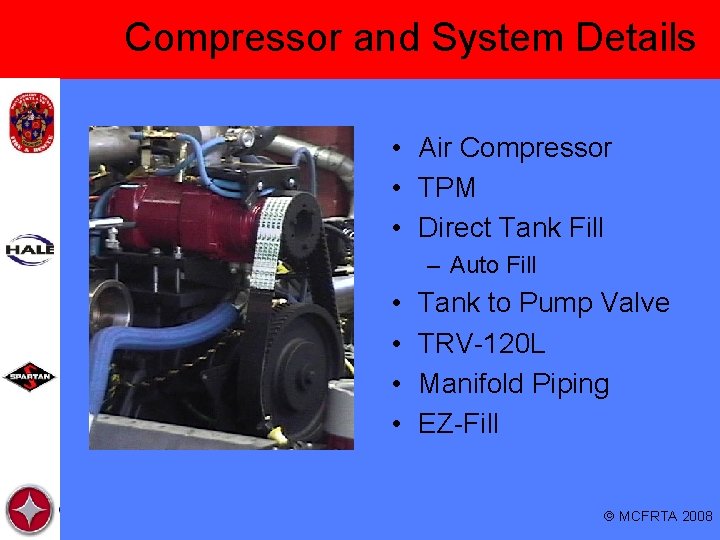 Compressor and System Details • Air Compressor • TPM • Direct Tank Fill –