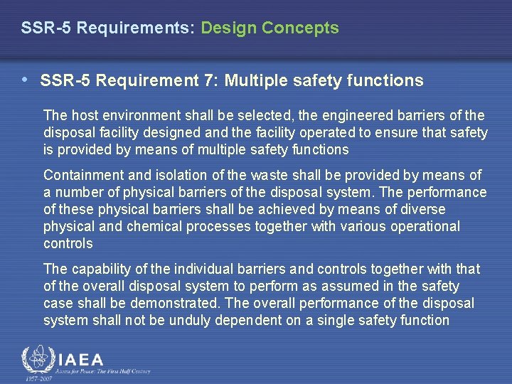 SSR-5 Requirements: Design Concepts • SSR-5 Requirement 7: Multiple safety functions The host environment