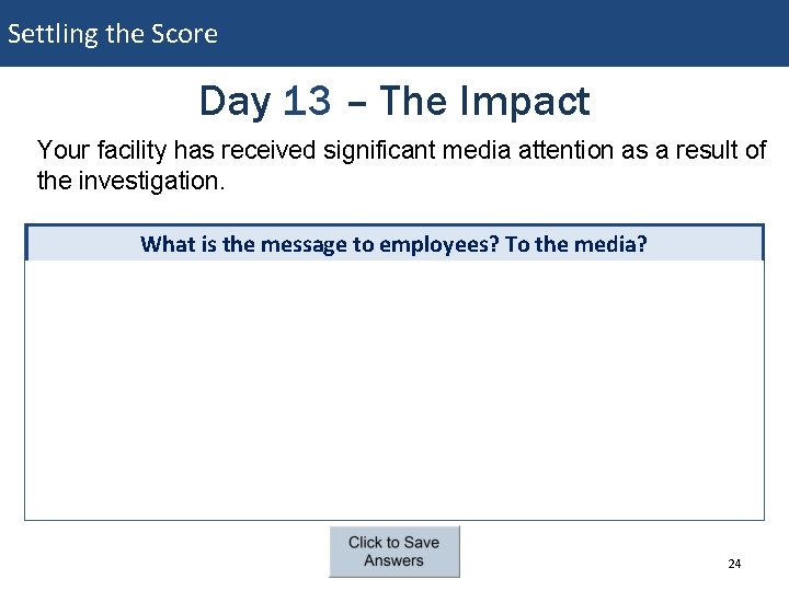 Settling the Score Day 13 – The Impact Your facility has received significant media Settling the Score Day 13 – The Impact Your facility has received significant media
