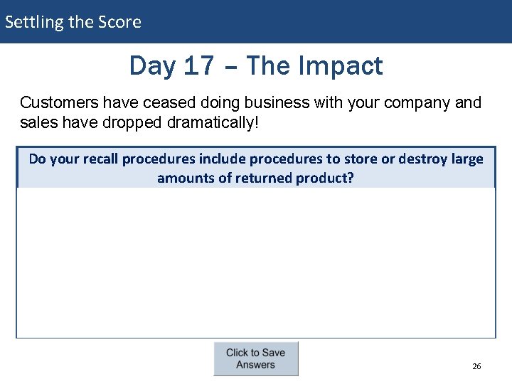 Settling the Score Day 17 – The Impact Customers have ceased doing business with Settling the Score Day 17 – The Impact Customers have ceased doing business with