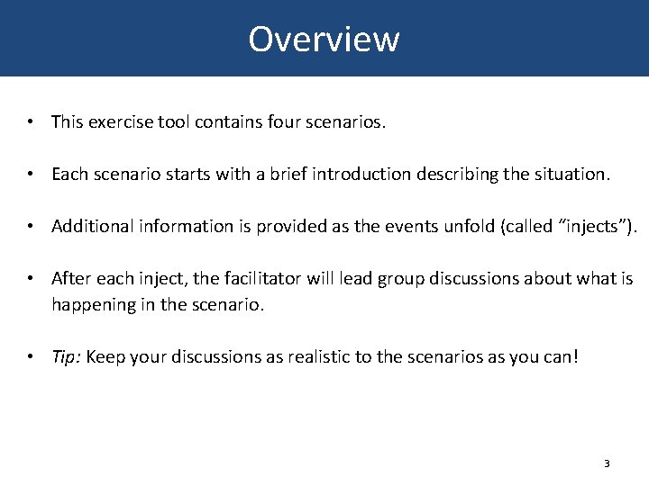 Overview • This exercise tool contains four scenarios. • Each scenario starts with a Overview • This exercise tool contains four scenarios. • Each scenario starts with a