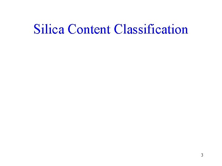 Silica Content Classification 3 