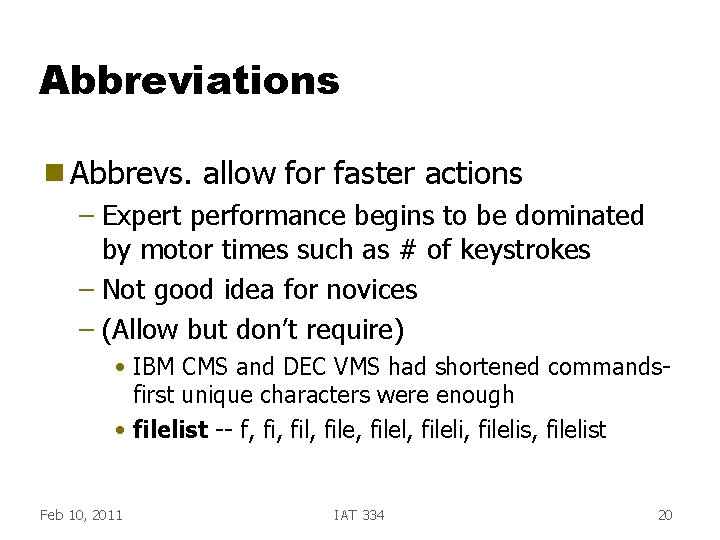Abbreviations g Abbrevs. allow for faster actions – Expert performance begins to be dominated