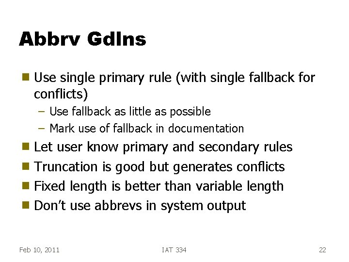 Abbrv Gdlns g Use single primary rule (with single fallback for conflicts) – Use