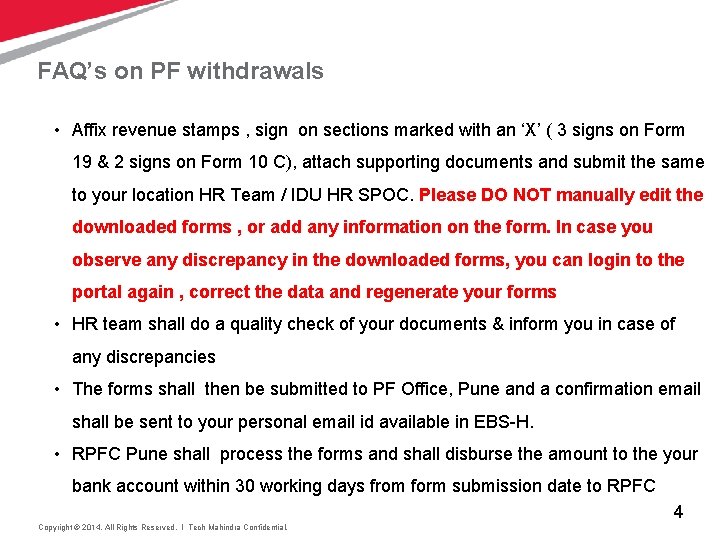 FAQ’s on PF withdrawals • Affix revenue stamps , sign on sections marked with