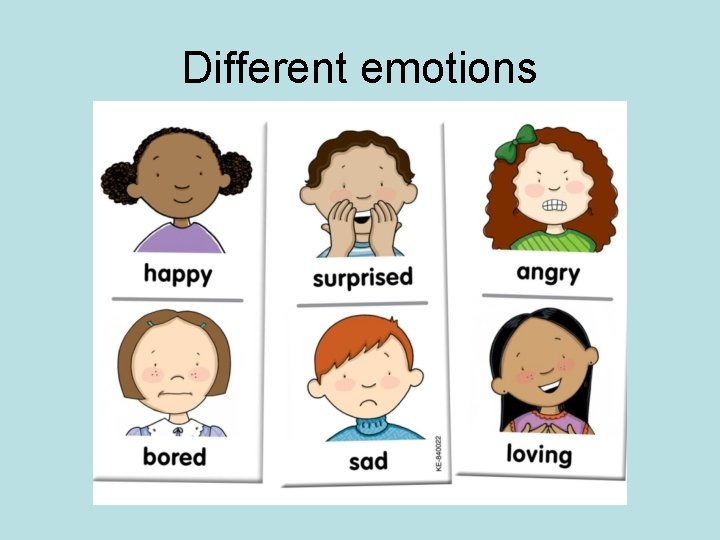 Different emotions 