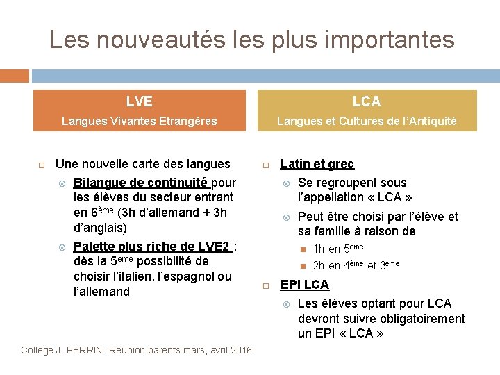 Les nouveautés les plus importantes LVE LCA Langues Vivantes Etrangères Langues et Cultures de