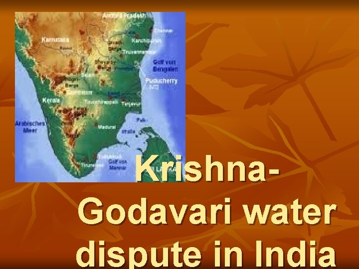 Krishna. Godavari water dispute in India 