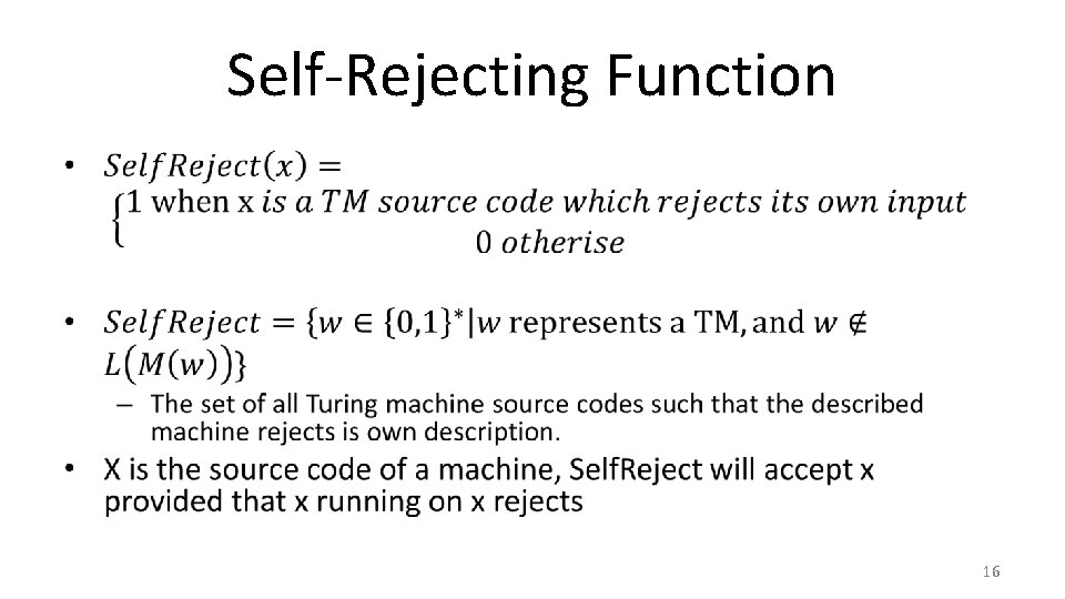 Self-Rejecting Function • 16 
