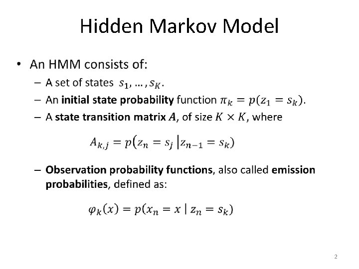 Hidden Markov Model • 2 