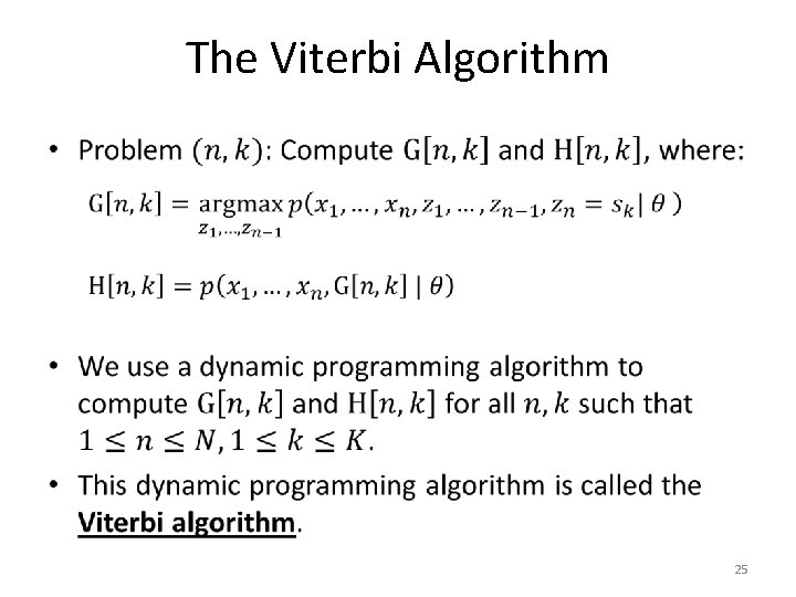 The Viterbi Algorithm • 25 