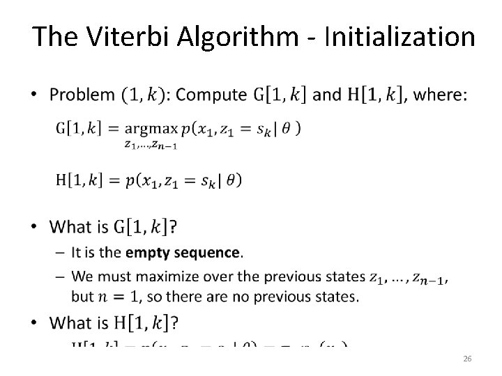 The Viterbi Algorithm - Initialization • 26 