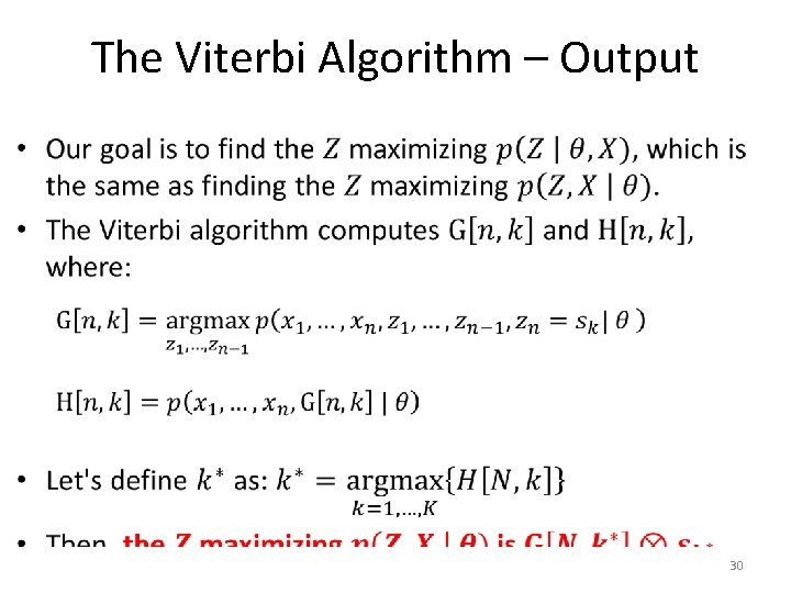 The Viterbi Algorithm – Output • 30 