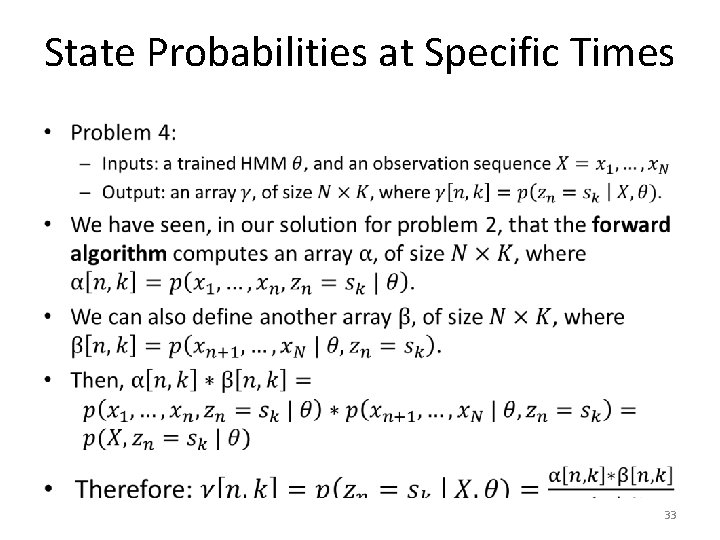 State Probabilities at Specific Times • 33 