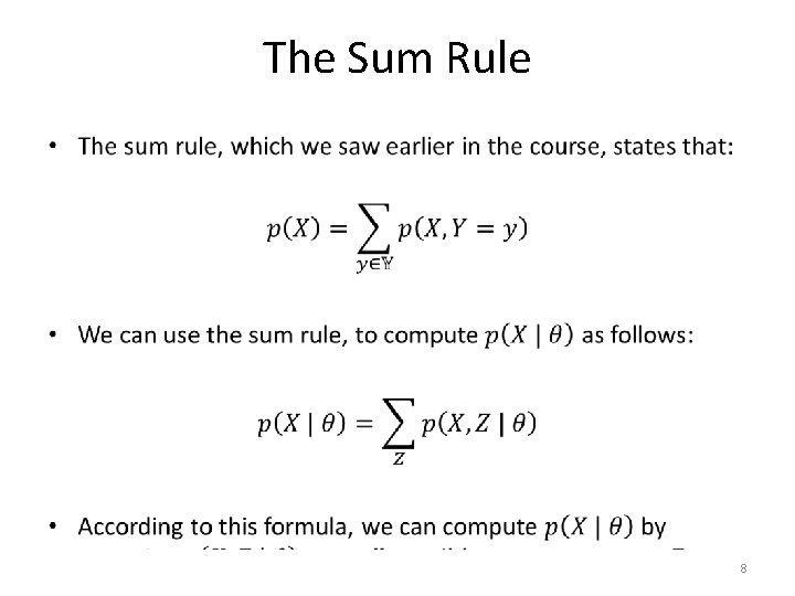 The Sum Rule • 8 