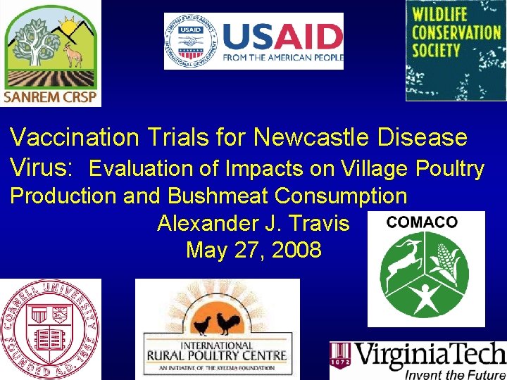 Vaccination Trials for Newcastle Disease Virus: Evaluation of Impacts on Village Poultry Production and