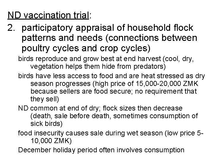 ND vaccination trial: 2. participatory appraisal of household flock patterns and needs (connections between