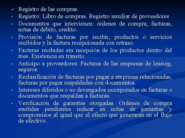ü • • Registro de las compras. Registro: Libro de compras. Registro auxiliar de
