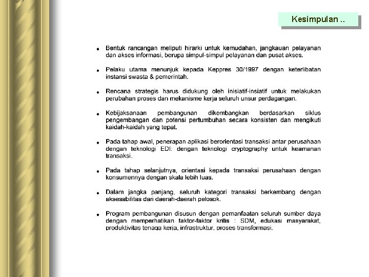 Kesimpulan. . Kesimpulan. .