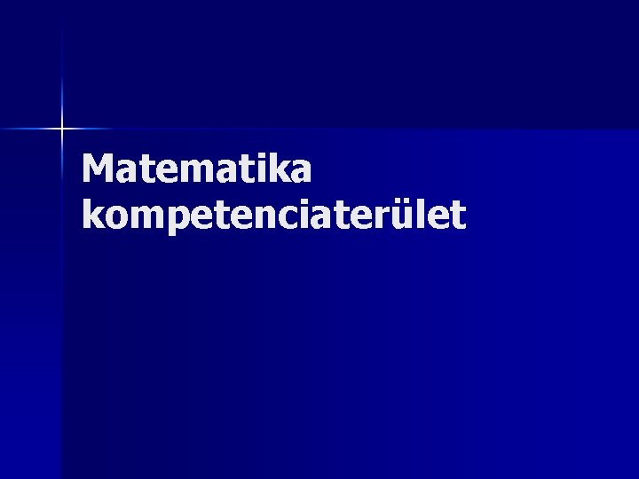 Matematika kompetenciaterület 