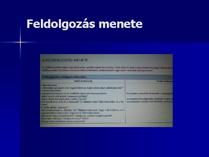 Feldolgozás menete 