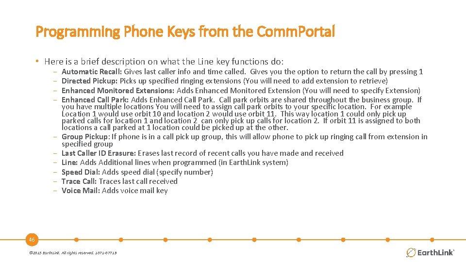 Programming Phone Keys from the Comm. Portal • Here is a brief description on