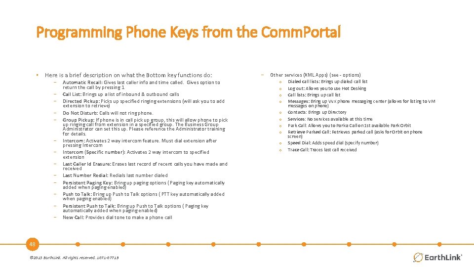 Programming Phone Keys from the Comm. Portal • Here is a brief description on