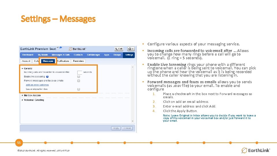 Settings – Messages • Configure various aspects of your messaging service. • Incoming calls