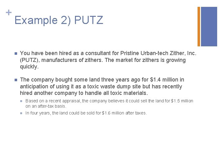 + Example 2) PUTZ n You have been hired as a consultant for Pristine