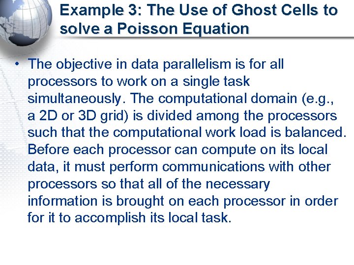 Example 3: The Use of Ghost Cells to solve a Poisson Equation • The