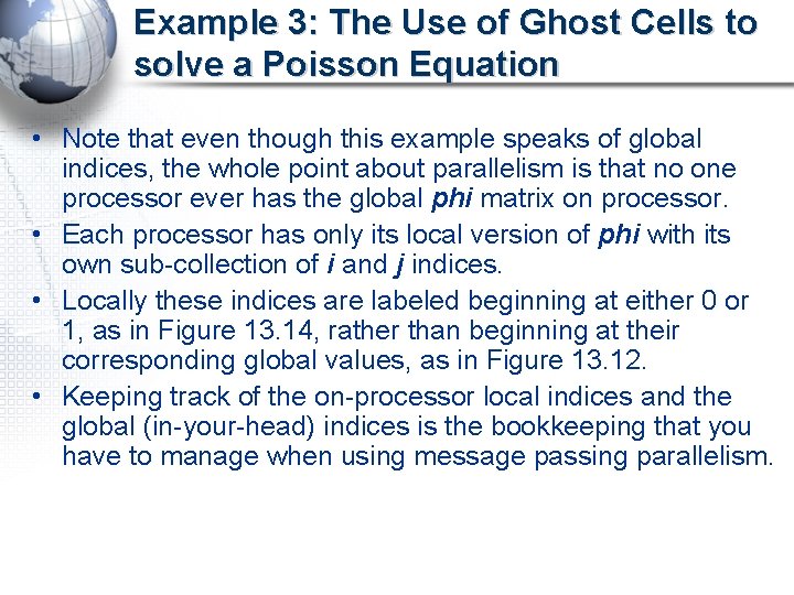 Example 3: The Use of Ghost Cells to solve a Poisson Equation • Note