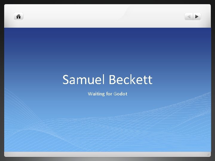 Samuel Beckett Waiting for Godot 