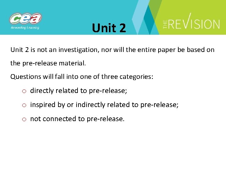 Unit 2 is not an investigation, nor will the entire paper be based on