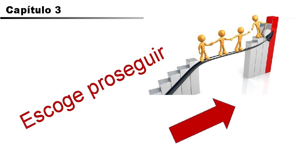 Capítulo 3 E o c s e g o r p g e s