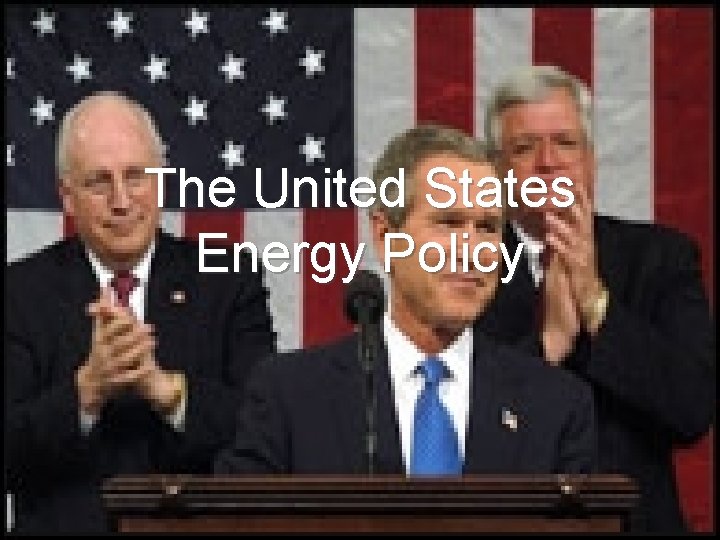 The United States Energy Policy 