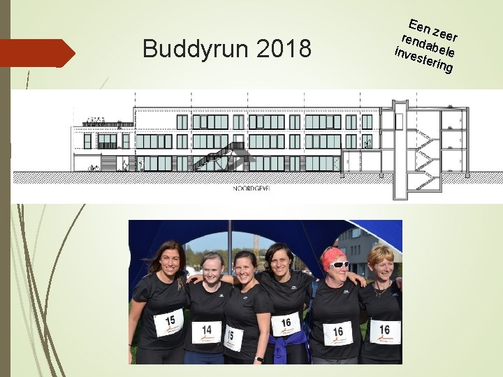 Buddyrun 2018 Een rend zeer inve abele steri ng 