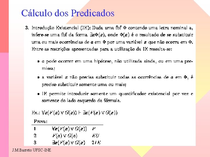 Cálculo dos Predicados J. M. Barreto UFSC-INE 