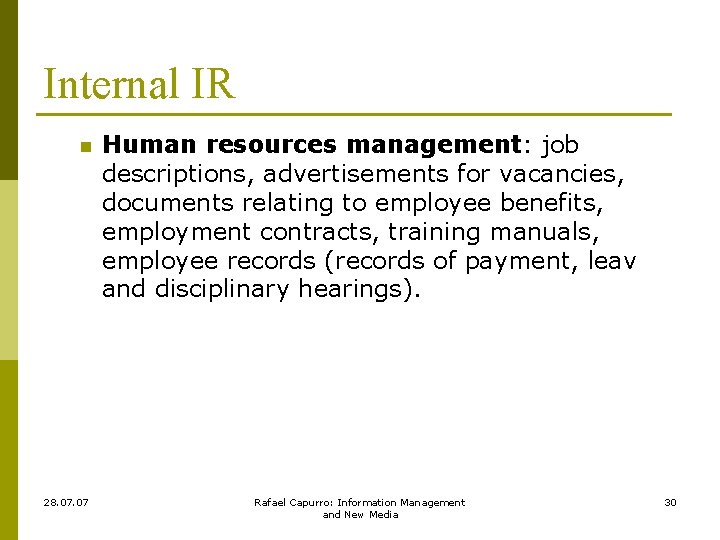 Internal IR n 28. 07 Human resources management: job descriptions, advertisements for vacancies, documents
