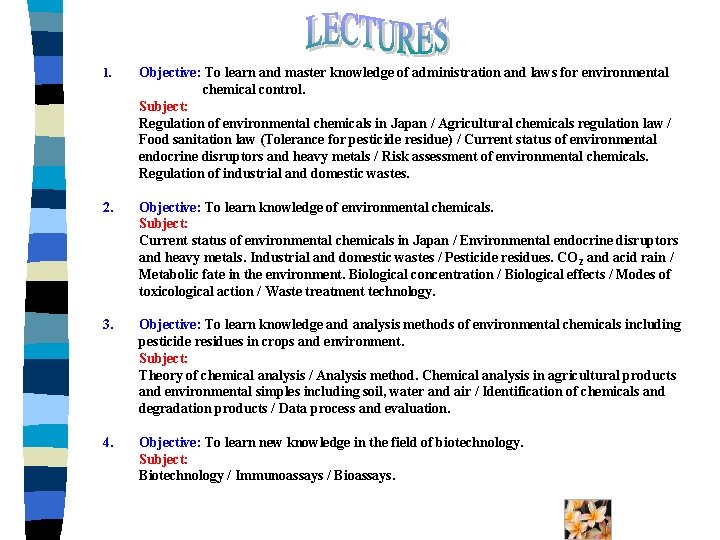 1. Objective: To learn and master knowledge of administration and laws for environmental chemical