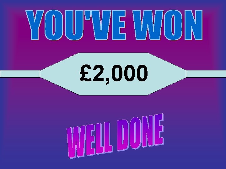£ 2, 000 